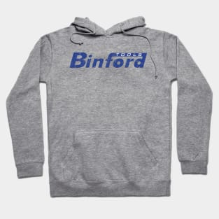 Binford Tools Hoodie